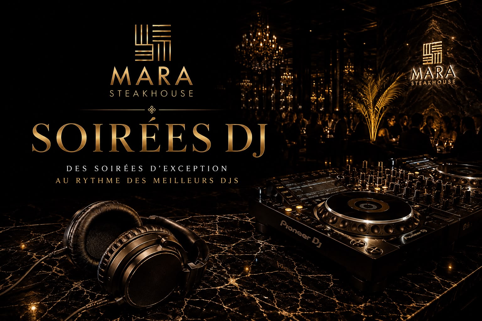 Ambiance DJ chez MARA